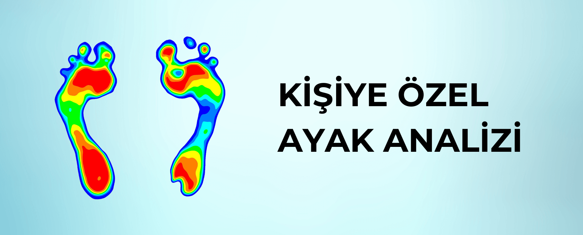 Kişiye özel ayak analizi